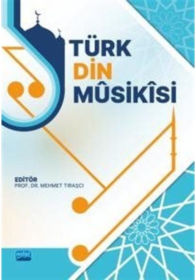 Türk Din Musikisi- Nobel Akademik Yayıncılık