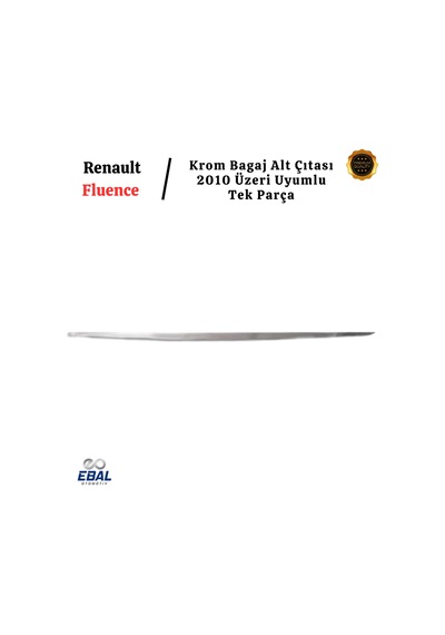 Ebal Otomotiv Renault Fluence Krom Alt Bagaj Çıtası 2010 Üzeri P.Çelik