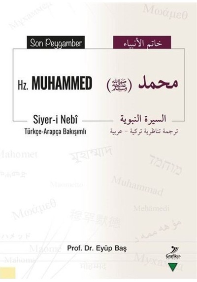 Son Peygamber Hz. Muhammed  -  Türkçe - Arapça Bakışımlı - Eyüp Baş - Grafiker Yayınları