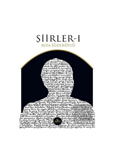 Şiirler - 1 - Rıza İğdeköylü - Beyaz Fil Yayınları