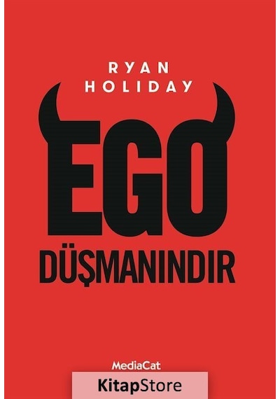 Ego Düşmanındır / Ryan Holiday