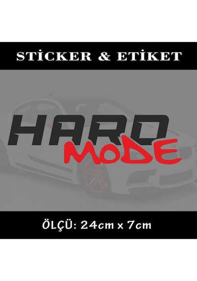 hard mode oto sticker ön arka cam yazısı - tuning modifiye etiket
