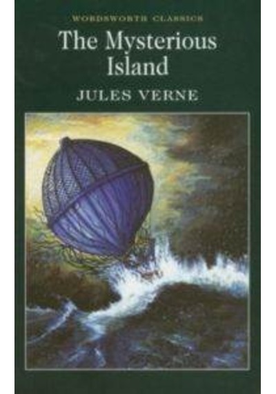 The Mysterious Island (Wordsworth Classics) - Jules Verne - Wordsworth
