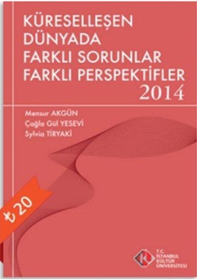 Küreselleşen Dünyada Farklı Sorunlar Farklı Perspektifler 2014 508307497