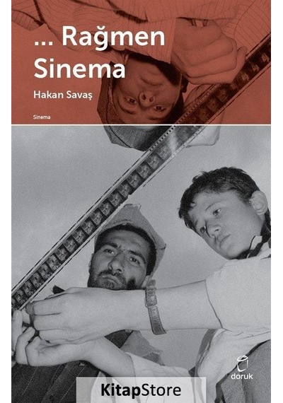 ... Rağmen Sinema / Hakan Savaş