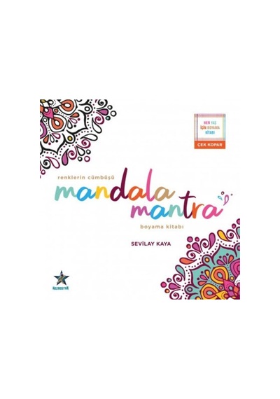 Renklerin Cümbüşü Mandala Mantra Boyama Kitabı - Sevilay Kaya - Kozmostar