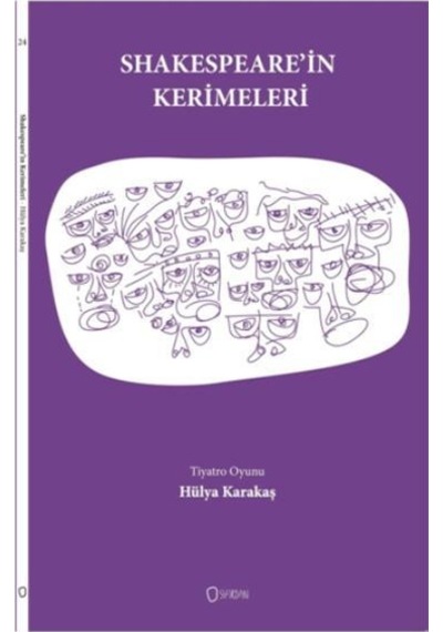 Shakespeare'in Kerimeleri - Tiyatro Oyunu - Hülya Karakaş - Sıfırdan Yayınları
