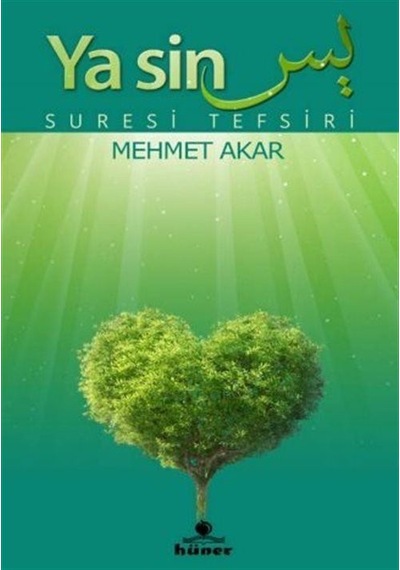 Yasin Suresi Tefsiri / Mehmet Akar