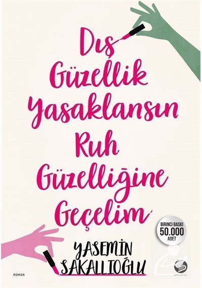 Mercankitap Dış Güzellik Yasaklansın Ruh Güzelliğine Geçelim / Yasemin Sak...