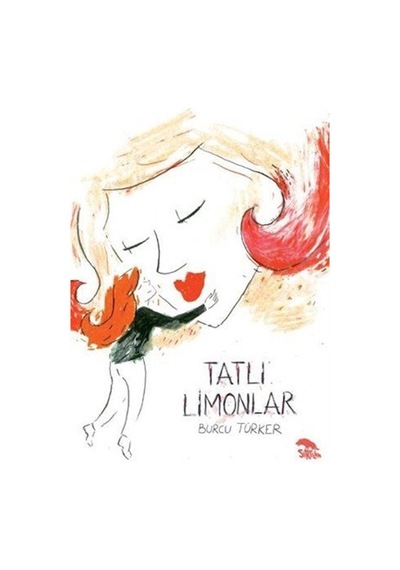 Tatlı Limonlar / Burcu Türker
