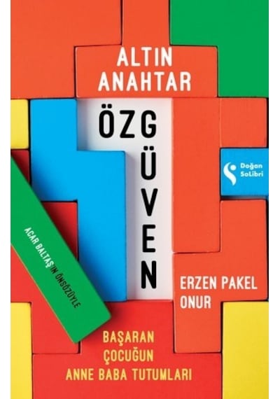 Altın Anahtar: Özgüven - Erzen Pakel Onur - Doğan Solibri