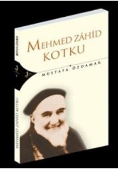 Mehmed Zahid Kotku - Mustafa Özdamar