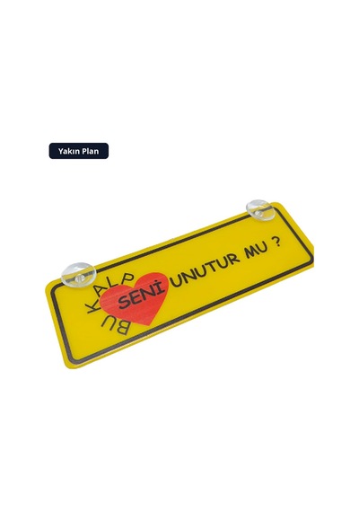 Trobus Vantuzlu Dekor Plaka Cam Süsü Bu Kalp Seni Unutur Mu Yazılı 22x7,5 Cm Sarı