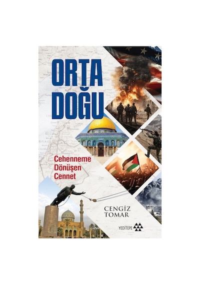 Orta Doğu Tarihinin Temel Dinamikleri Ve Olayları