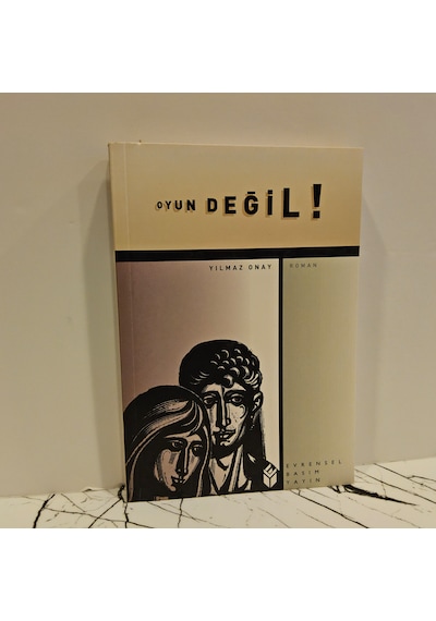Oyun Değil - 1.baskı