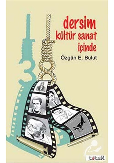 Dersim Kültür Sanat İçinde / Özgün E. Bulut