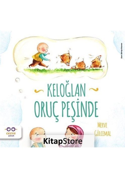 Keloğlan Oruç Peşinde / Merve Gülcemal