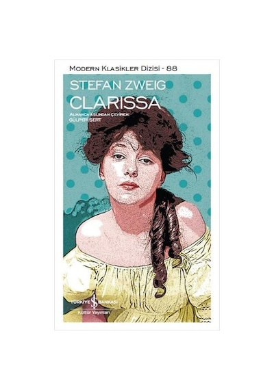 Clarissa - Stefan Zweıg - Türkiye İş  Bankası