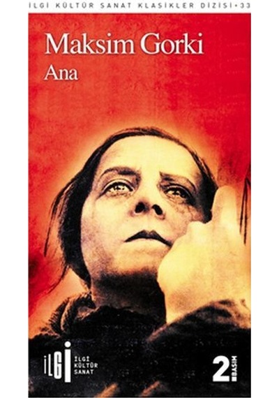 Ana - Maksim Gorki - İlgi Kültür Sanat Yayınları