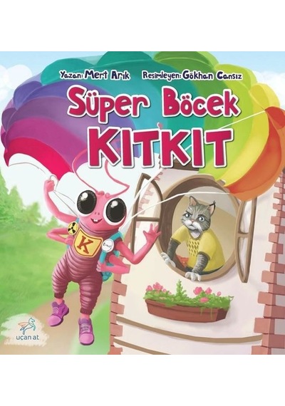 Süper Böcek Kıtkıt - Mert Arık - Uçan At