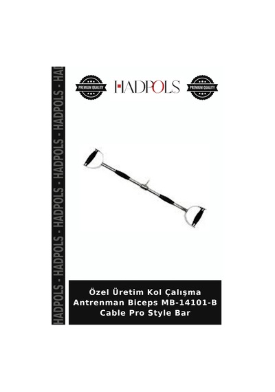 Özel Üretim Kol Çalışma Antrenman Biceps Mb-14101-b Cable Pro Style Bar