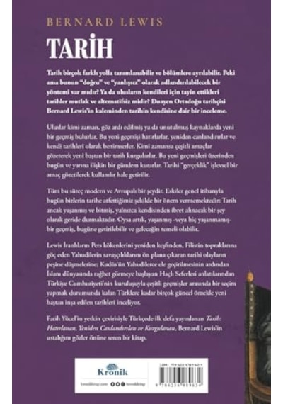 Tarih: Hatırlanan, Yeniden Canlandırılan, Kurgulanan