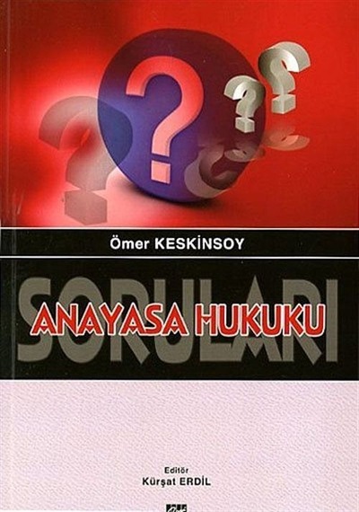 Anayasa Hukuku Soruları / Ömer Keskinsoy