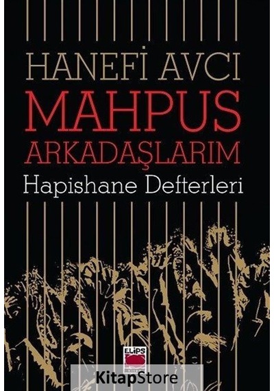 Mahpus Arkadaşlarım - Hanefi Avcı