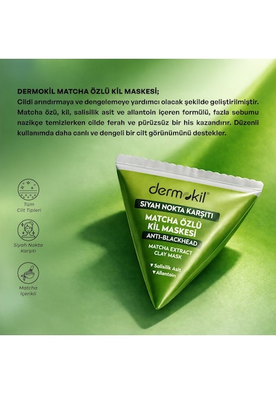 Dermokil Siyah Nokta Karşıtı Matcha Özlü Kil Maskesi 9 Ml