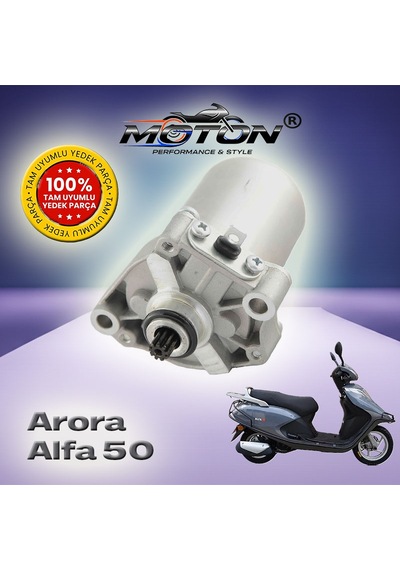 Arora Alfa 50 Uyumlu Marş Motoru A Kalite