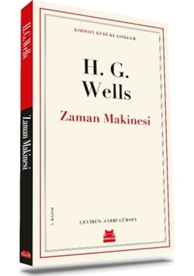 Zaman Makinesi - Kırmızı Kedi Klasikler - H.G. Wells - Kırmızı Kedi
