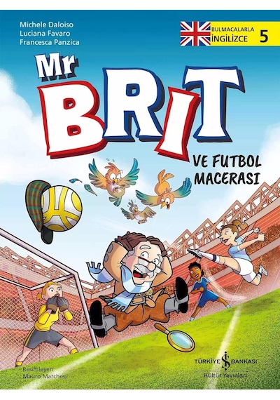 Mr Brit Ve Futbol Macerası Bulmacalarla İngilizce 5