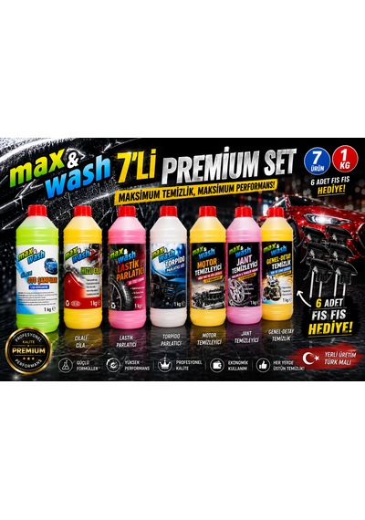 Max&wash 7'li Profesyonel Oto Bakım Seti 1 Kg Cilalı Oto Şampuan + Hızlı Cila + Lastik Parlatıcı + Torpido Süt + Motor + Jant + Genel Detay Temizleyici 6 Adet Fıs Fıs Hediyeli
