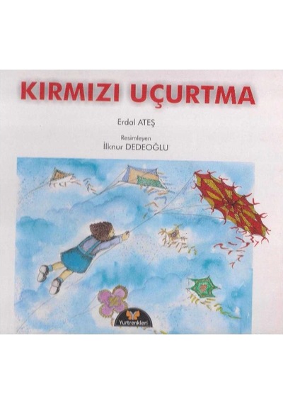 Kırmızı Uçurtma - Erdal Ateş 1.baskı Ciltli Sert Kapaklı