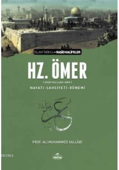 Iı. Halife Hz. Ömer Ra Hayatı Şahsiyeti Ve Dönemi; Islam