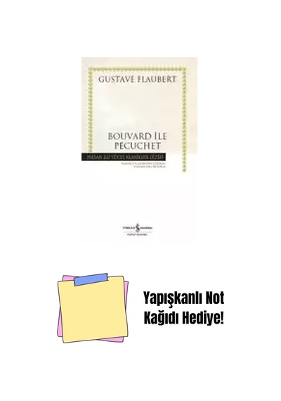 Bouvard İle Pécuchet + Yapışkanlı Not Kağıdı