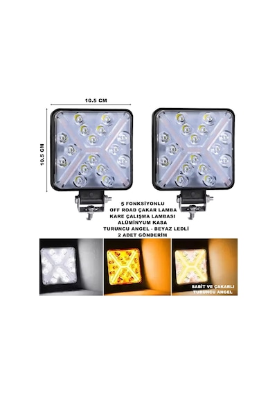 Off Road LED TURUNCU Çakar-BEYAZ Led 5 Fonksiyon 10,5x10,5cm 2ADT