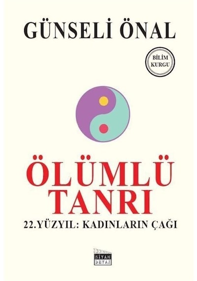 Ölümlü Tanrı / Günseli Onal
