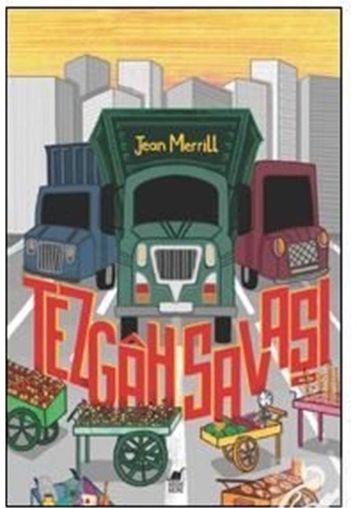Tezgah Savaşı - Jean Merrill