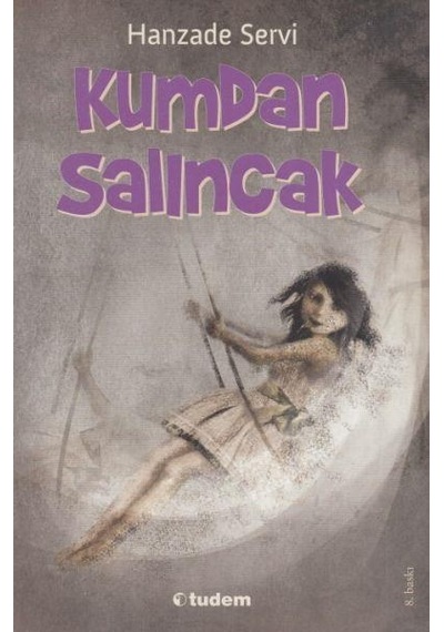 Kumdan Salıncak - Hanzade Servi