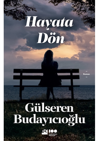 Hayata Dön - Gülseren Budayıcıoğlu  - Doğan Kitap