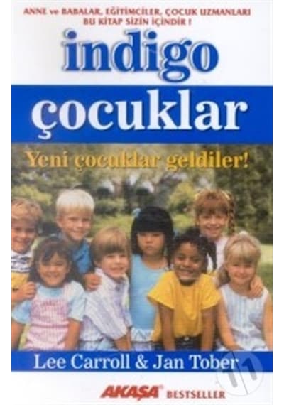 İndigo Çocuklar - Lee Carroll - Akaşa Yayın