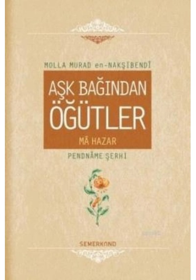 Aşk Bağından Öğütler Ciltli