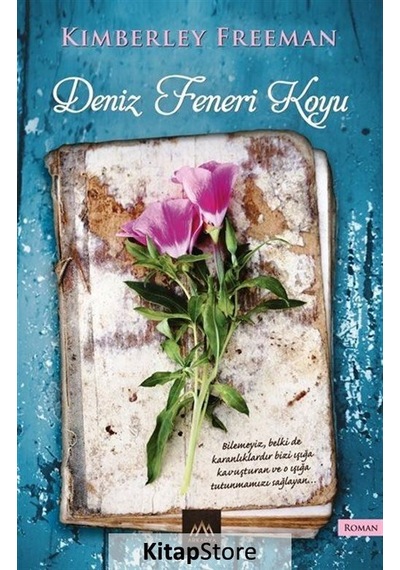 Deniz Feneri Koyu / Kimberley Freeman