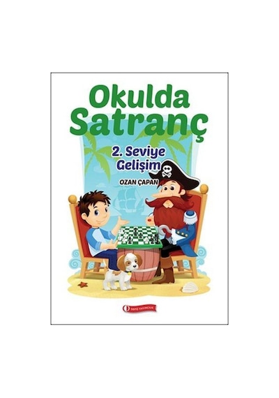 Okulda Satranç 2. Seviye - Gelişim - Ozan Çapan - ODTÜ Yayıncılık
