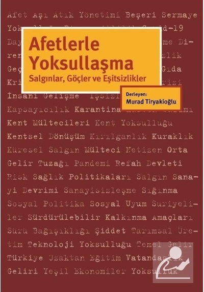 Afetlerle Yoksullaşma Salgınlar. Göçler ve Eşitsizlikler Mu