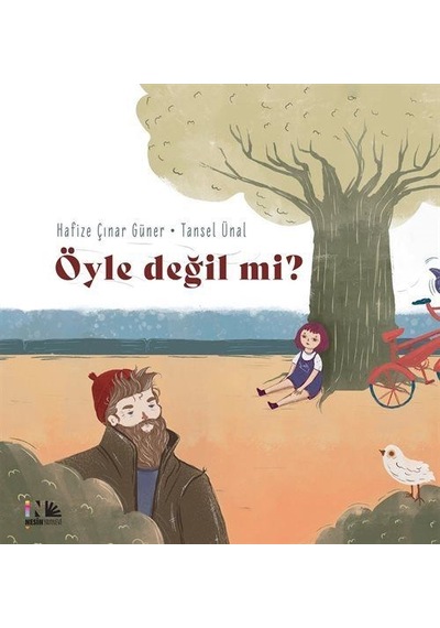 Öyle Değil Mi / Hafize Çınar Güner