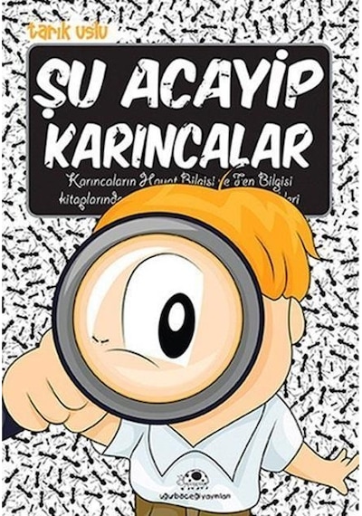 Uğurböceği Yayınları Şu Acayip Karıncalar Tarık Uslu