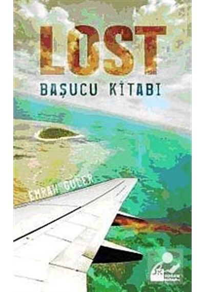 LOST Başucu Kitabı - Emrah Güler Güler - Doğan Kitap