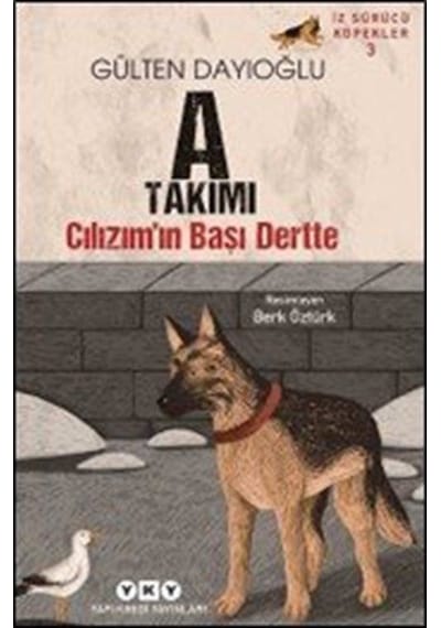İz Sürücü Köpekler 3 / Cılızım'ın Başı Dertte / Gülten Dayıoğlu